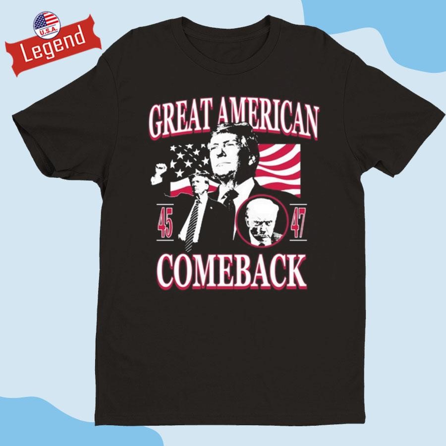 Official Trump Great American Comeback Shirt