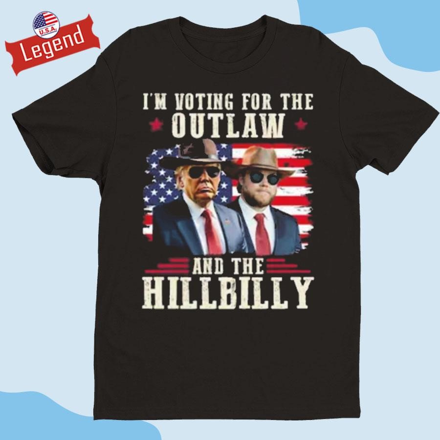 Official Trump Vance Cowboy I'm Voting For The Outlaw And The Hillbilly Shirt