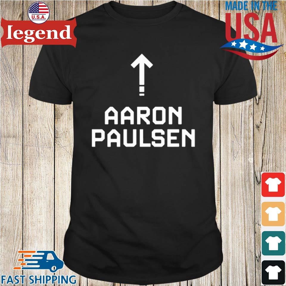 Original Aaron Paulsen I Am Aaron Heavyweight Shirt