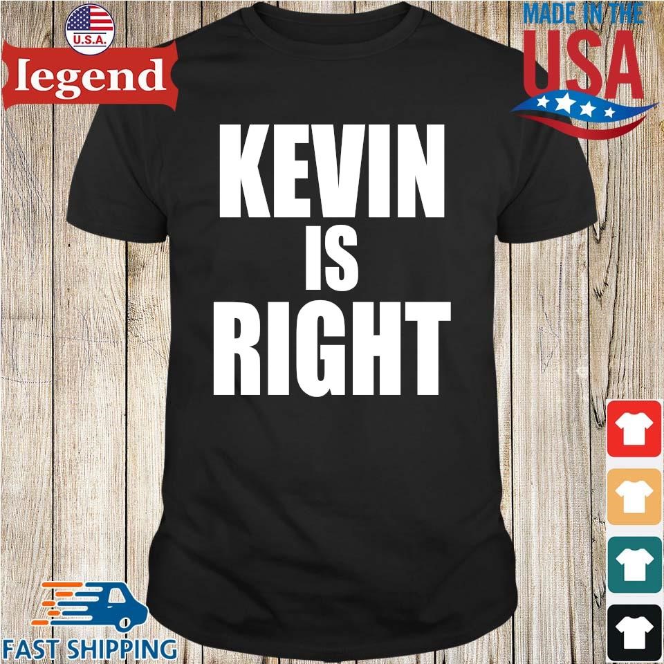 Original Kevin Owens Wearing Kevin Is Right Shirt