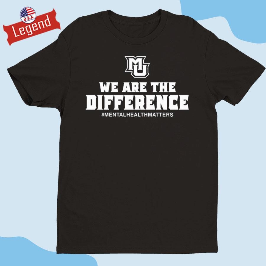 Original Marquette You Are The Difference Mentalhealthmatters Shirt