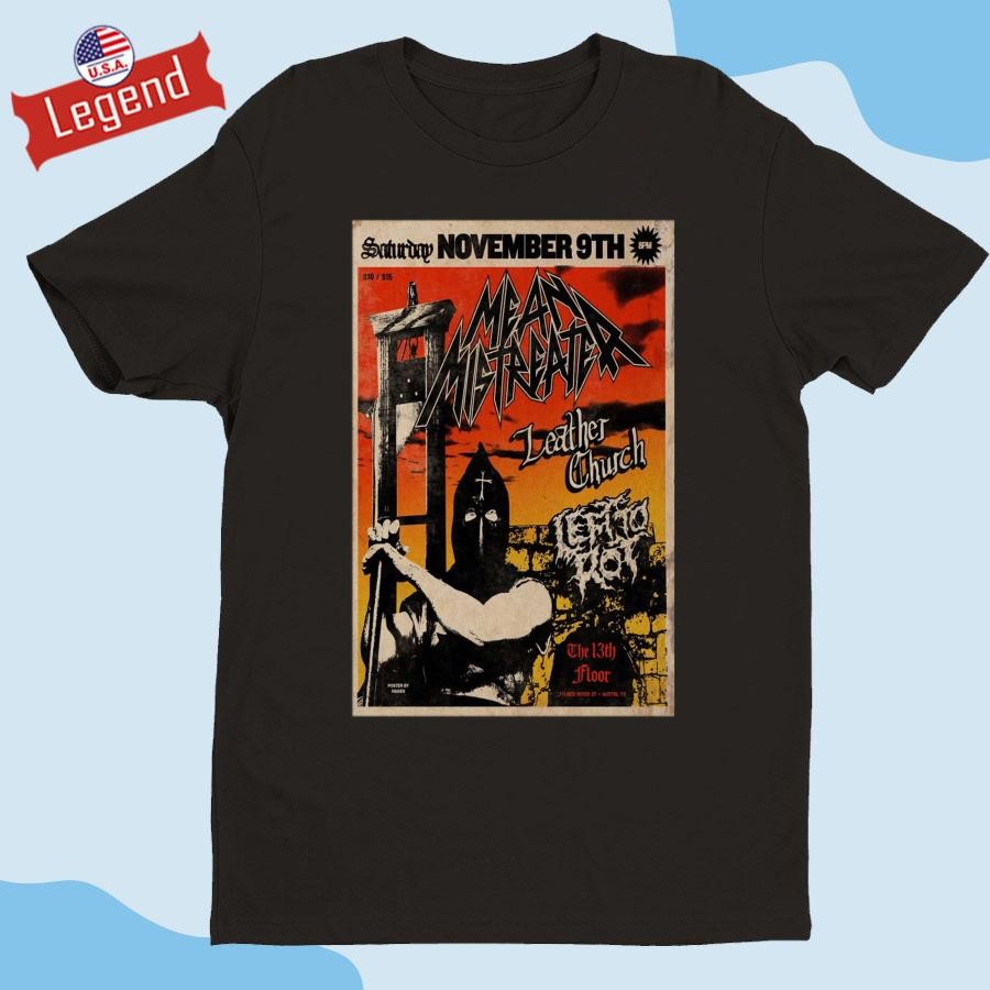 Original Mean Mistreater Tour The 13th Floor Austin, TX Shirt