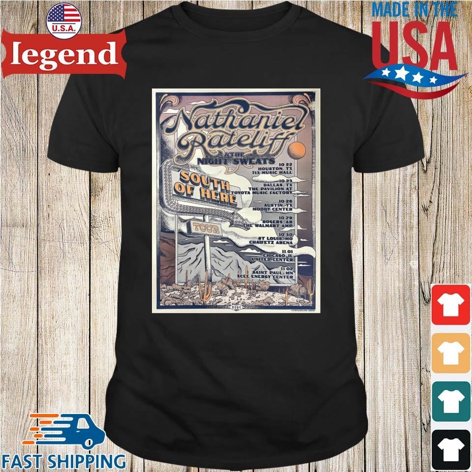 Original Nathaniel Rateliff & The Night Sweats Tour South Of Here 2024 Shirt