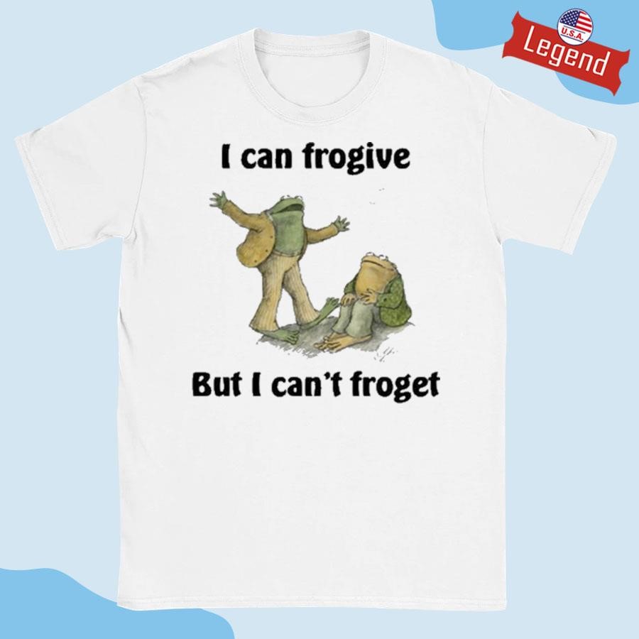 Original New I Can Frogive But I Can't Froget Shirt