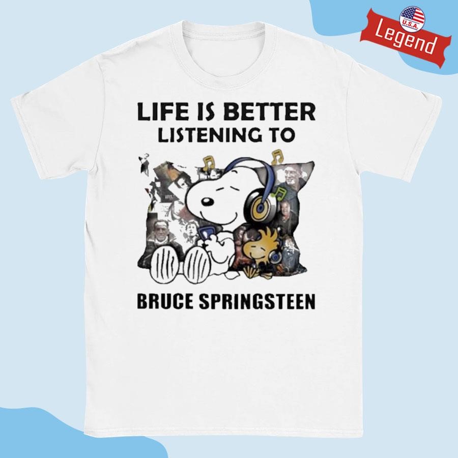 Original Peanuts Snoopy Life Is Better Listening To Bruce Springsteen Shirt