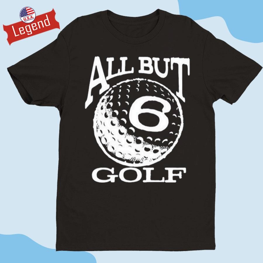 Original Pouya All But Golf Logo Shirt