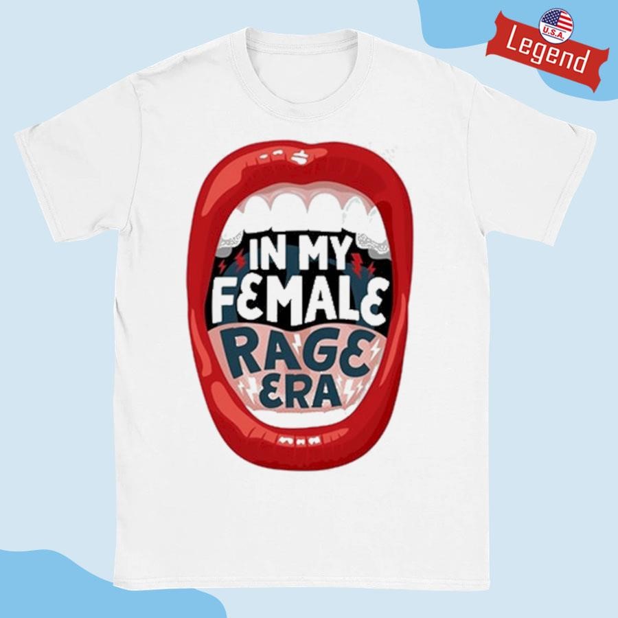 Original The Reswiftance In My Female Rage Era By Getarchd Shirt