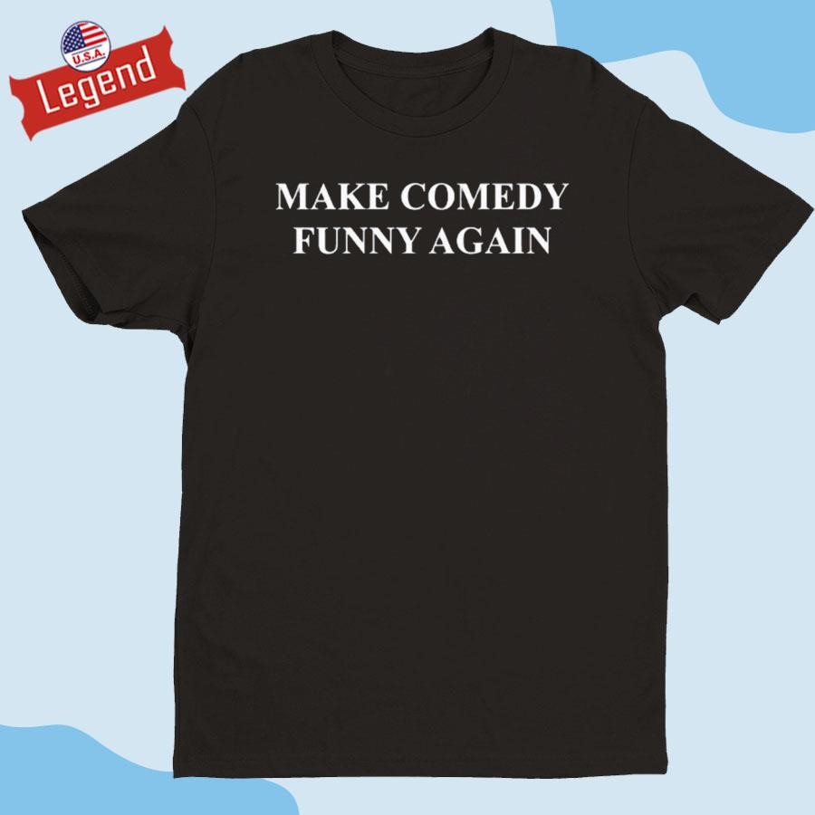 Original Tyler Fischer Make Comedy Funny Again Tythefisch Shirt