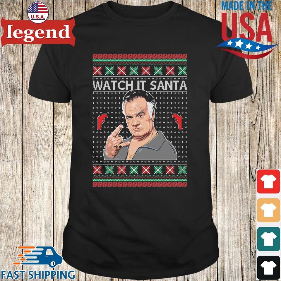 Paulie Gualtieri Watch It Santa Christmas 2024 Shirt