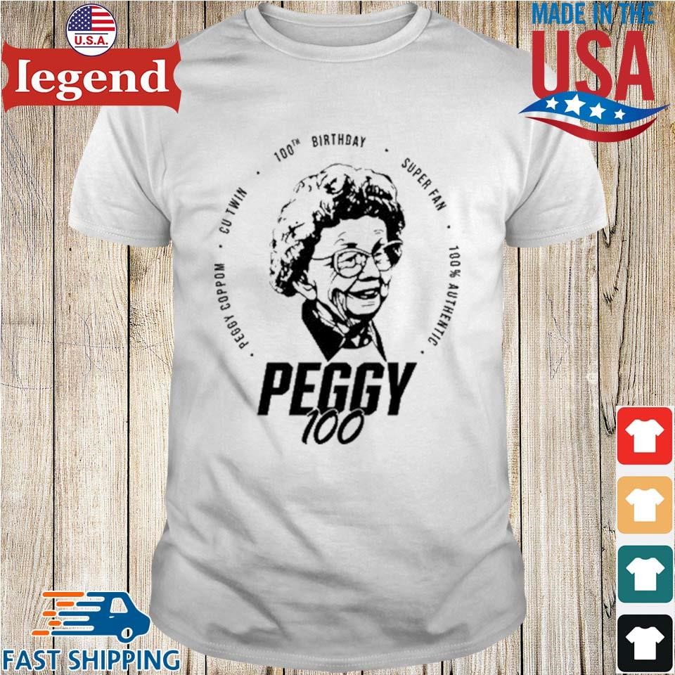 Peggy Coppom Cu Twin 100Th Birthday Super Fan 100 Peggy 100 Shirt