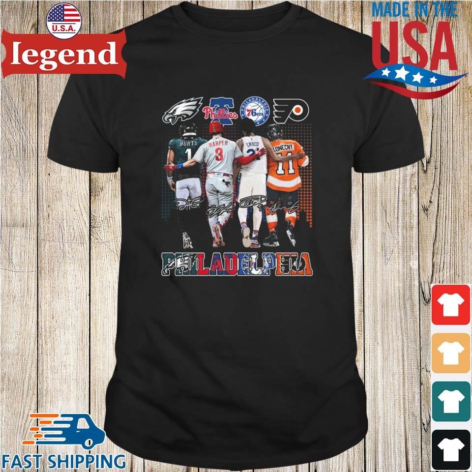 Philadelphia Team Philadelphia Eagles x Philadelphia Phillies x Philadelphia 76ers x Philadelphia Flyers Signatures Shirt