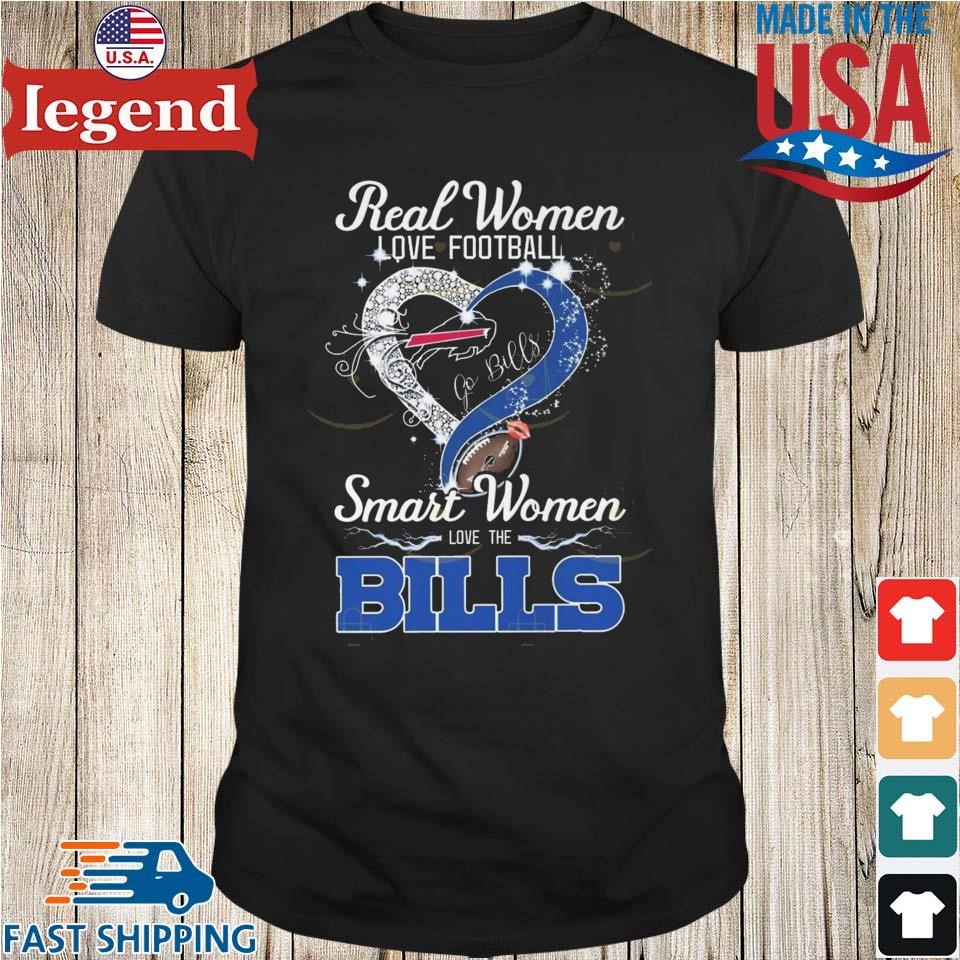 Real Women Love Football Smart Women Love The Buffalo Bills – Go Bills 2024 Shirt