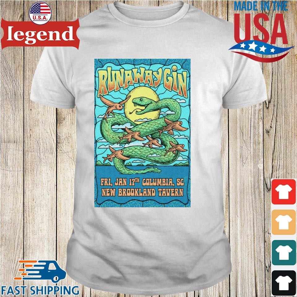 Runaway Gin January 17 2025 New Brookland Tavern In Columbia SC Shirt