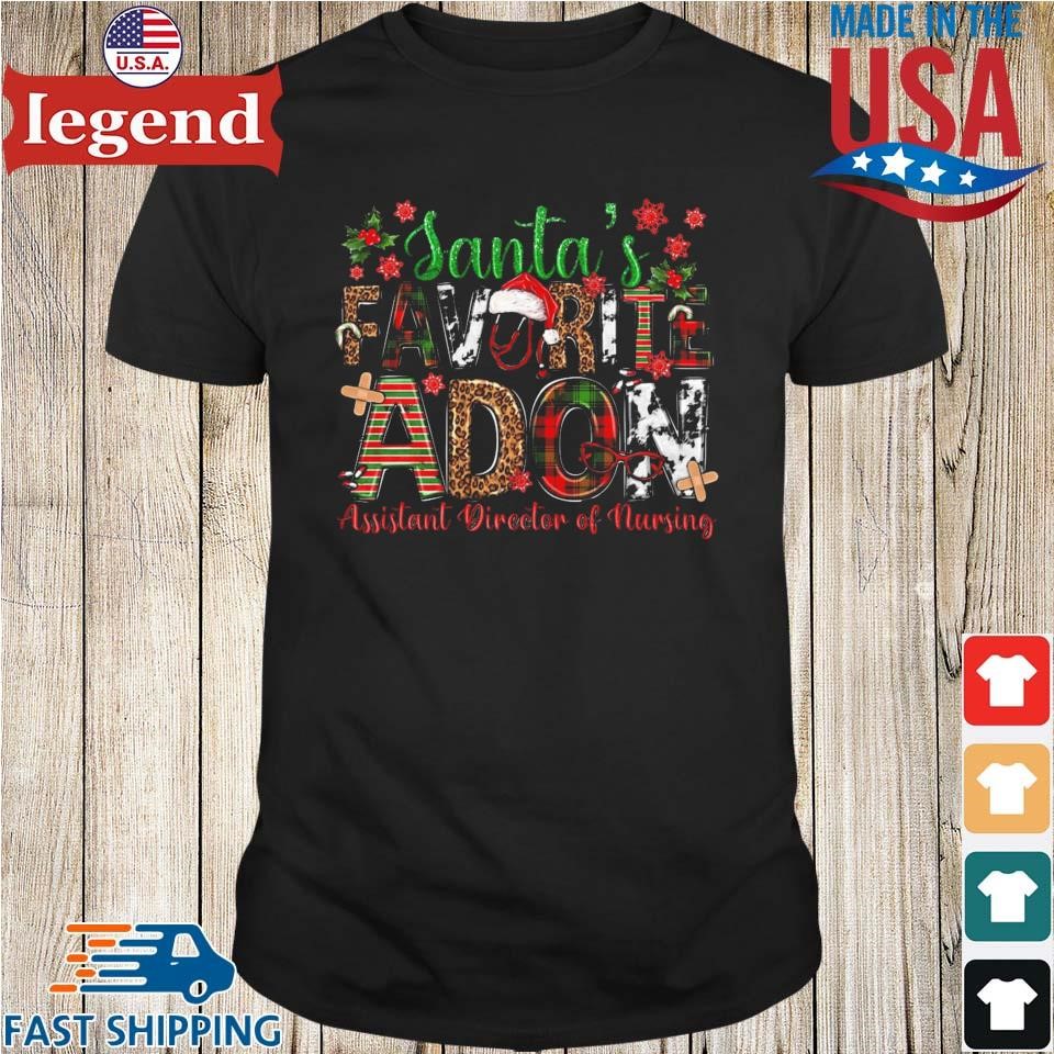 Santa's Favorite ADON Assistant Director Of Nursing Christmas Sweater