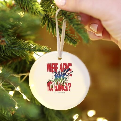 Skip The Boat Run Club Where Are You Going Ornament