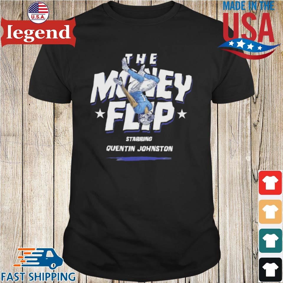 Starring Quentin Johnston Los Angeles Chargers the Money Flip Shirt