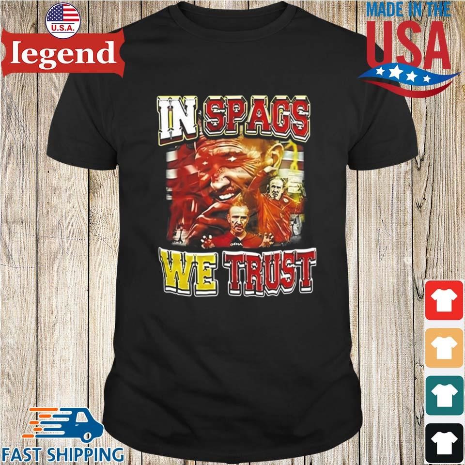 Steve Spagnuolo In Spags We Trust Shirt