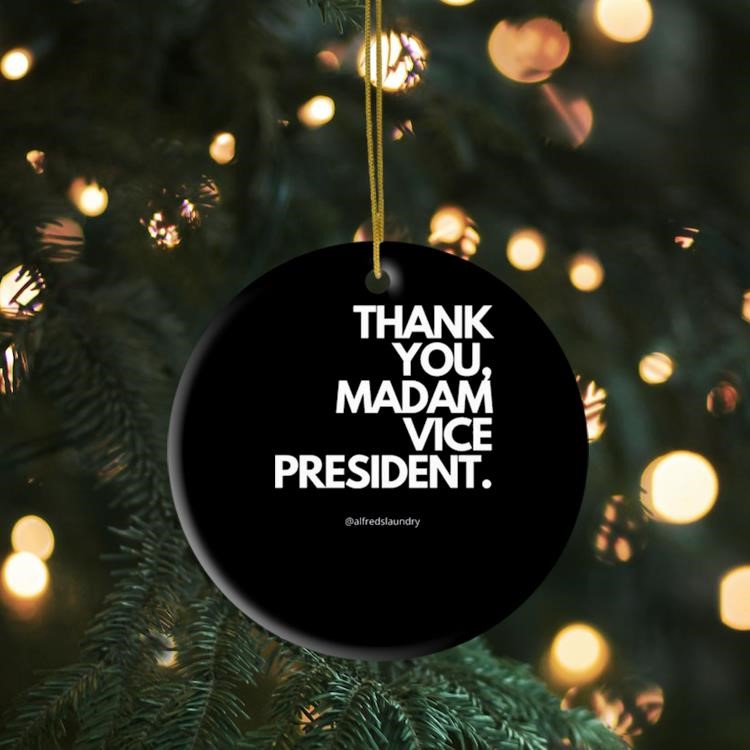 Thank You Madam Vice President Ornament