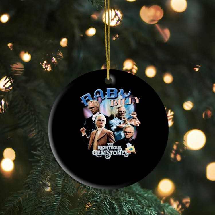 The Righteous Gemstones Baby Billy Ornament