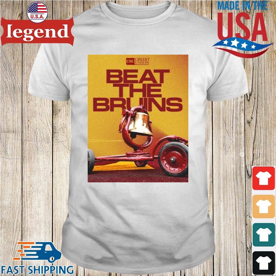 The Victory Bell – USC Trojans Beat The Bruins Poster Shirt