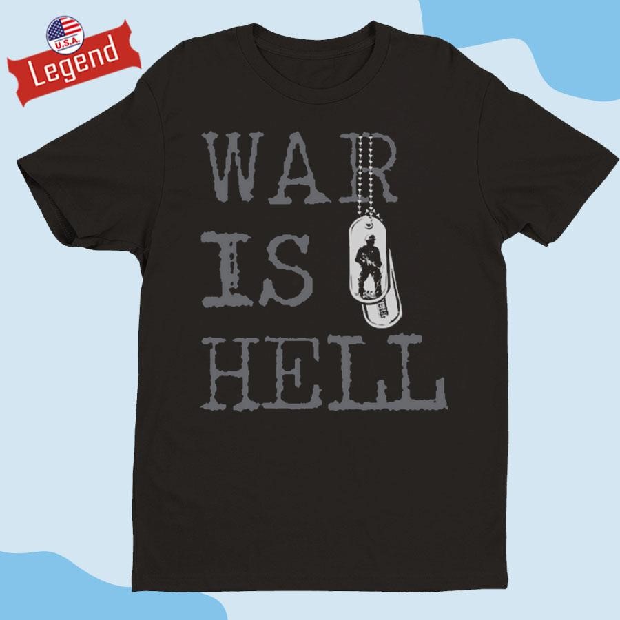 The Warriors War Is Hell Shirt