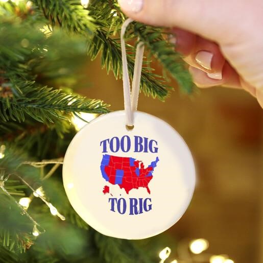 Too Big To Rig A Map Of Counties In The 2024 Presidential Election Ornament