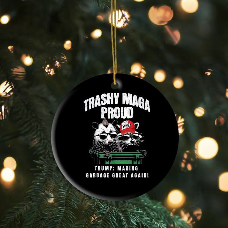 Trashy MAGA Proud 2024 Grunge Vintage Garbage for Trump MAGA Ornament