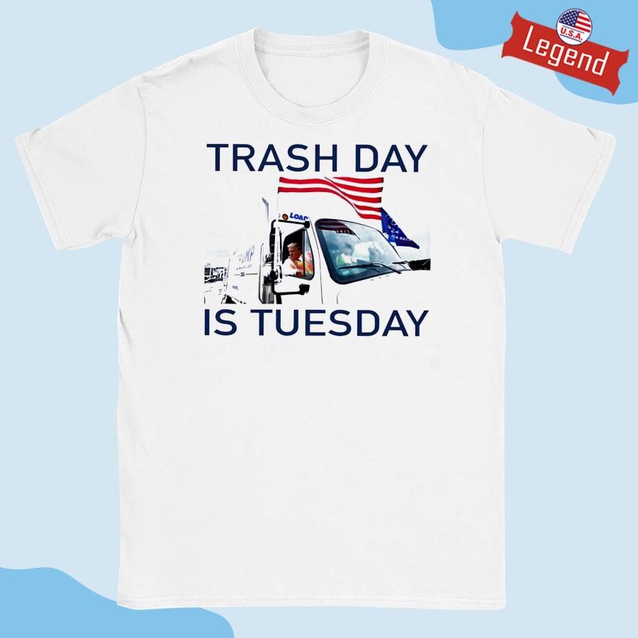 Trump Garbage Truck Trash Day Is Tuesday Shirt