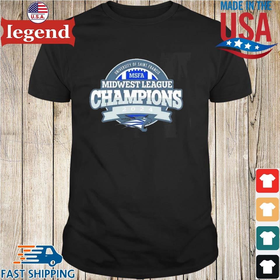 University of Saint Francis MSFA Midwest League Champions 2024 Shirt