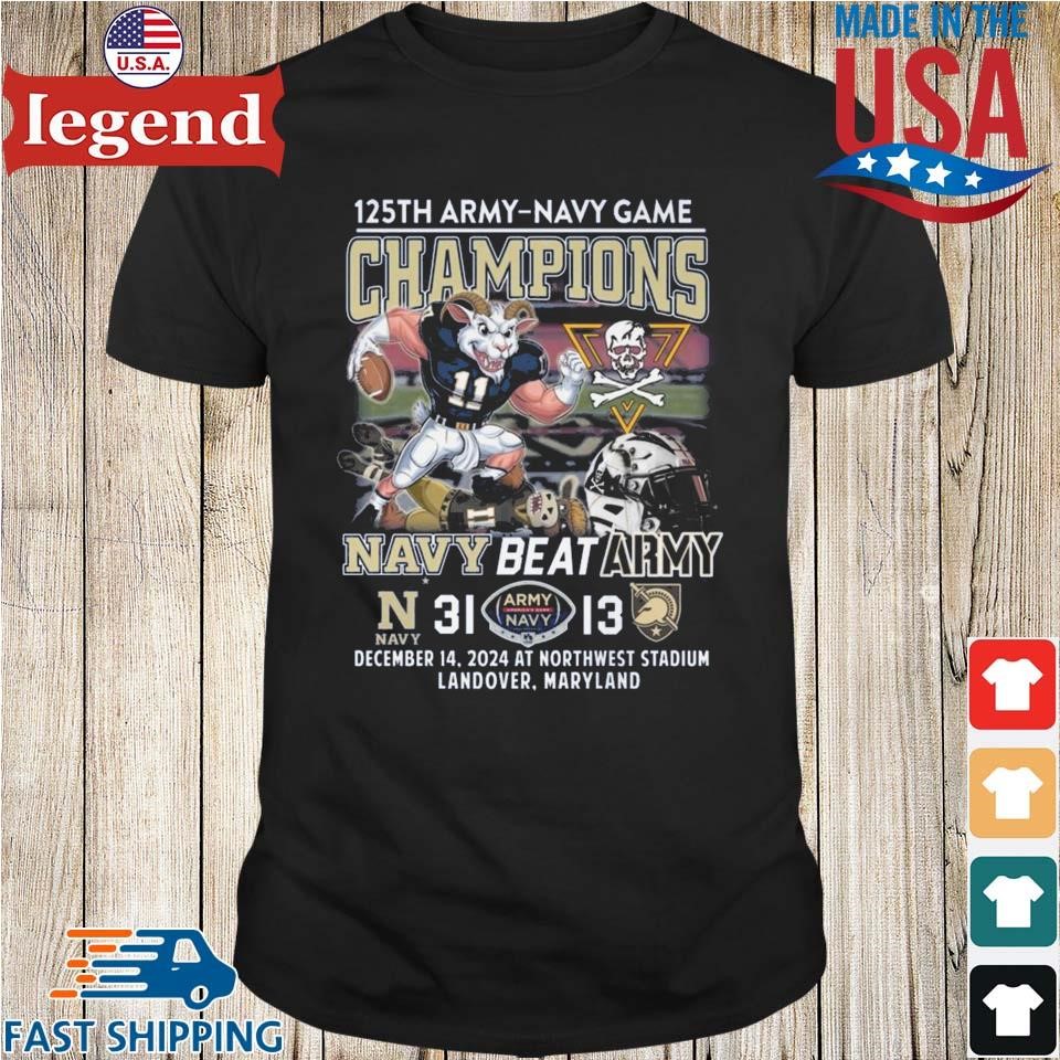 125th Army Navy Game Champions Navy Beat Army December 14, 2024 At Northwest Stadium Landover, Maryland Shirt