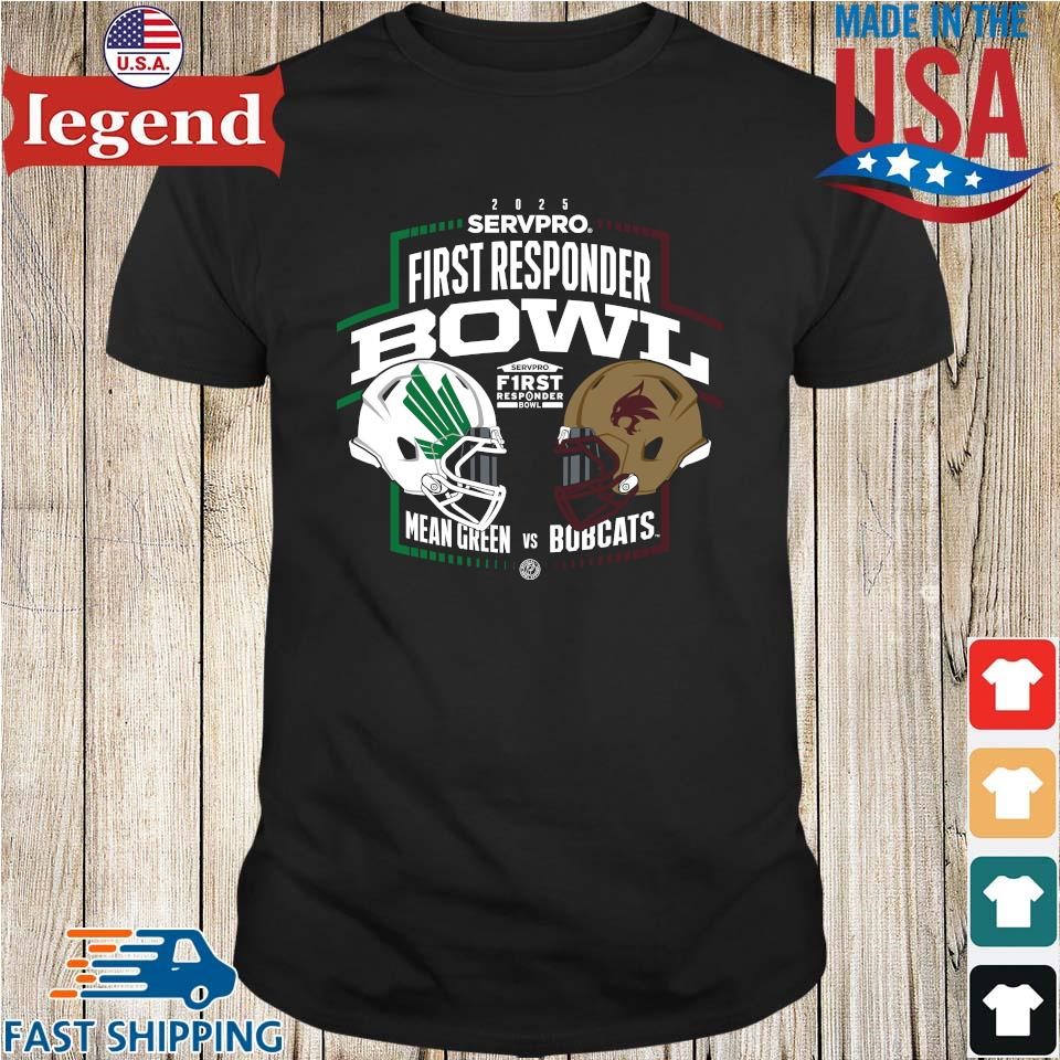 2025 Servpro First Responder Bowl North Texas Mean Green vs. Texas State Bobcats Head To Head Shirt