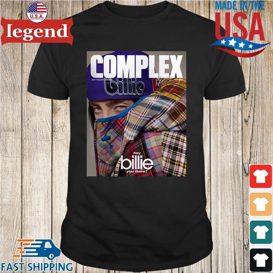 Billie Eilish On The Complex Magazine Hey Billie You There Shirt