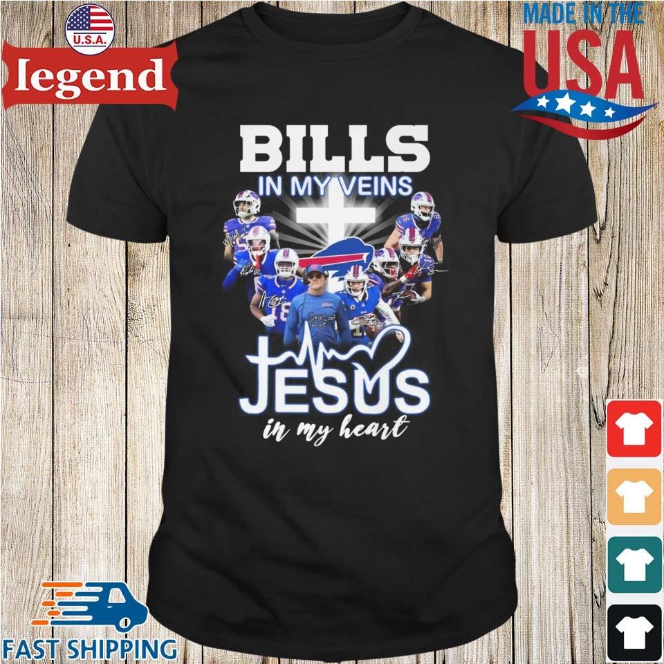 Buffalo Bills In My Veins Jesus In My Heart Players Signatures 2024 Shirt