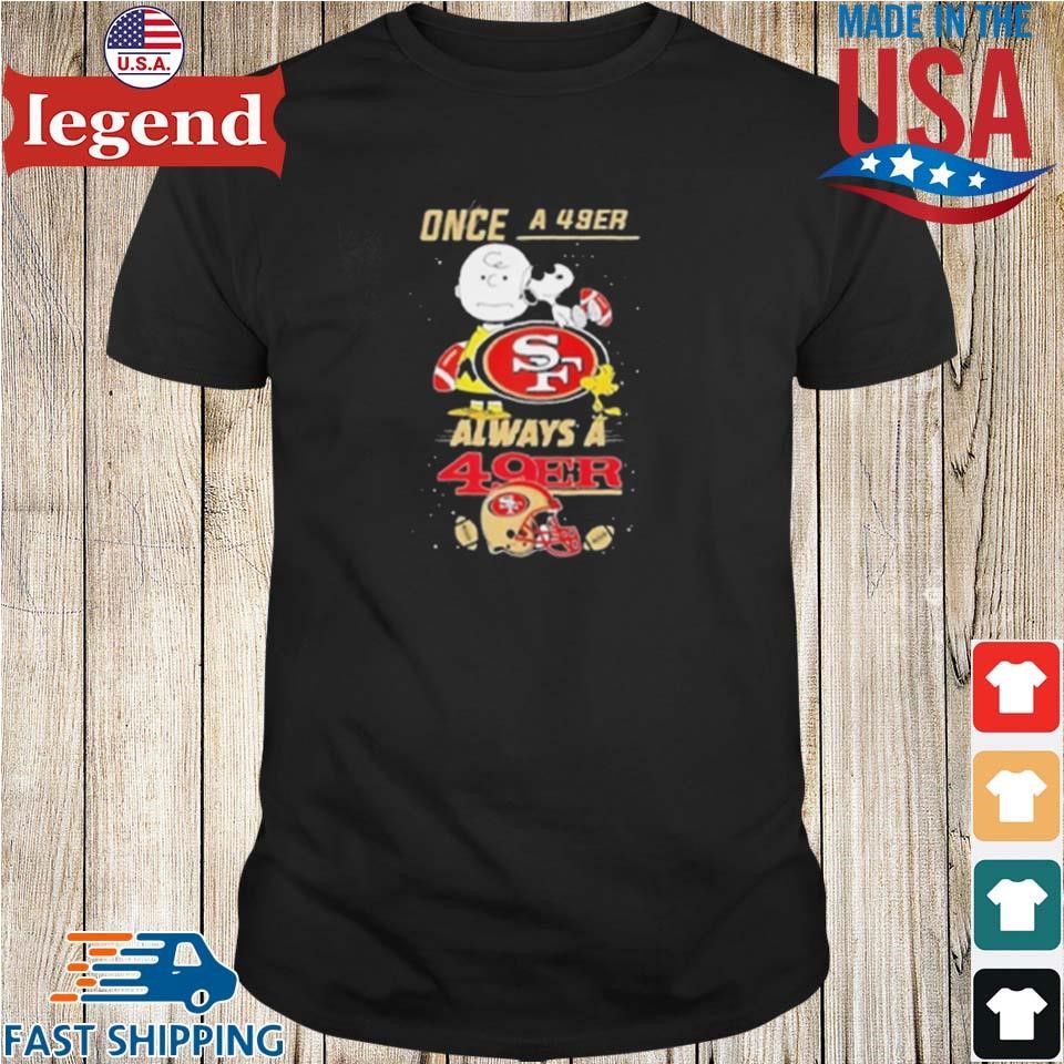 Charlie Brown Snoopy And Woodstock Once A 49ers Always A 49ers Helmet Shirt