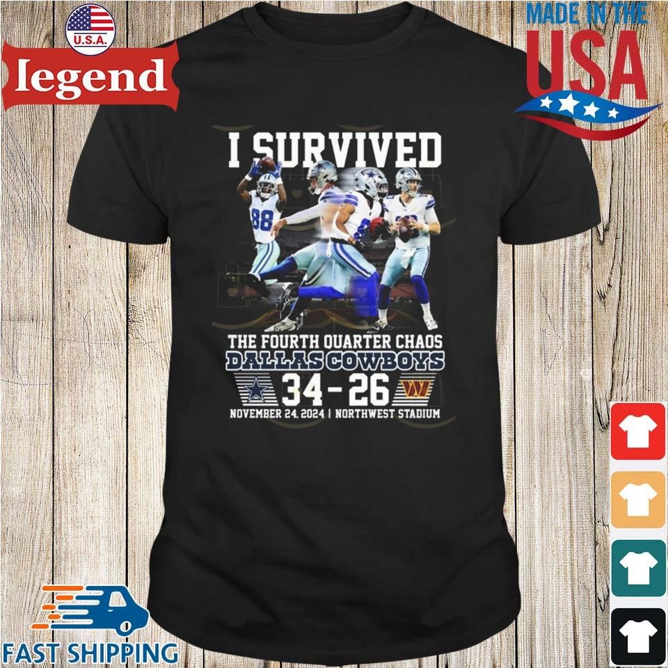 Dallas Cowboys I Survived The Fourth Quarter Chaos Shirt