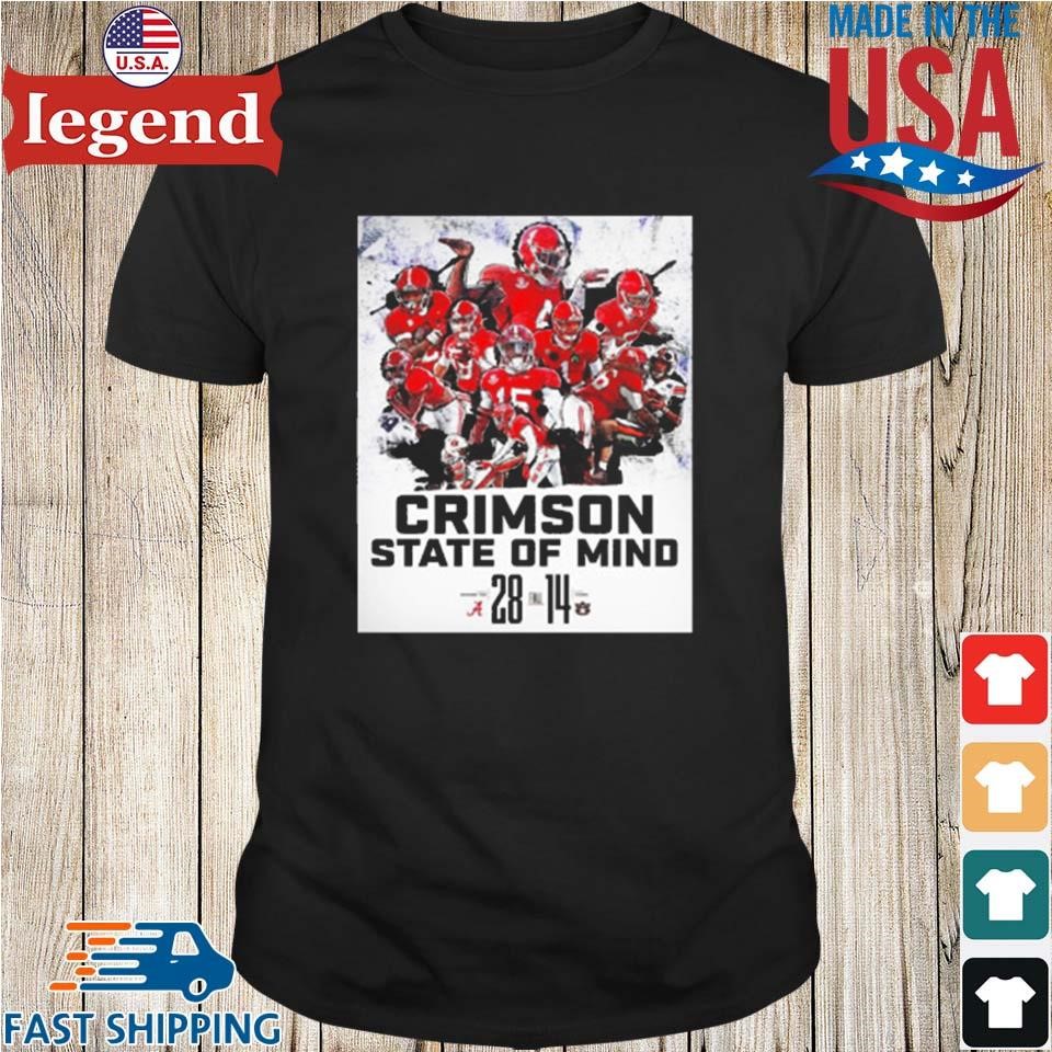 Final Alabama Crimson Tide 28 – 14 Auburn Tigers Crimson State Of Mind Poster Shirt