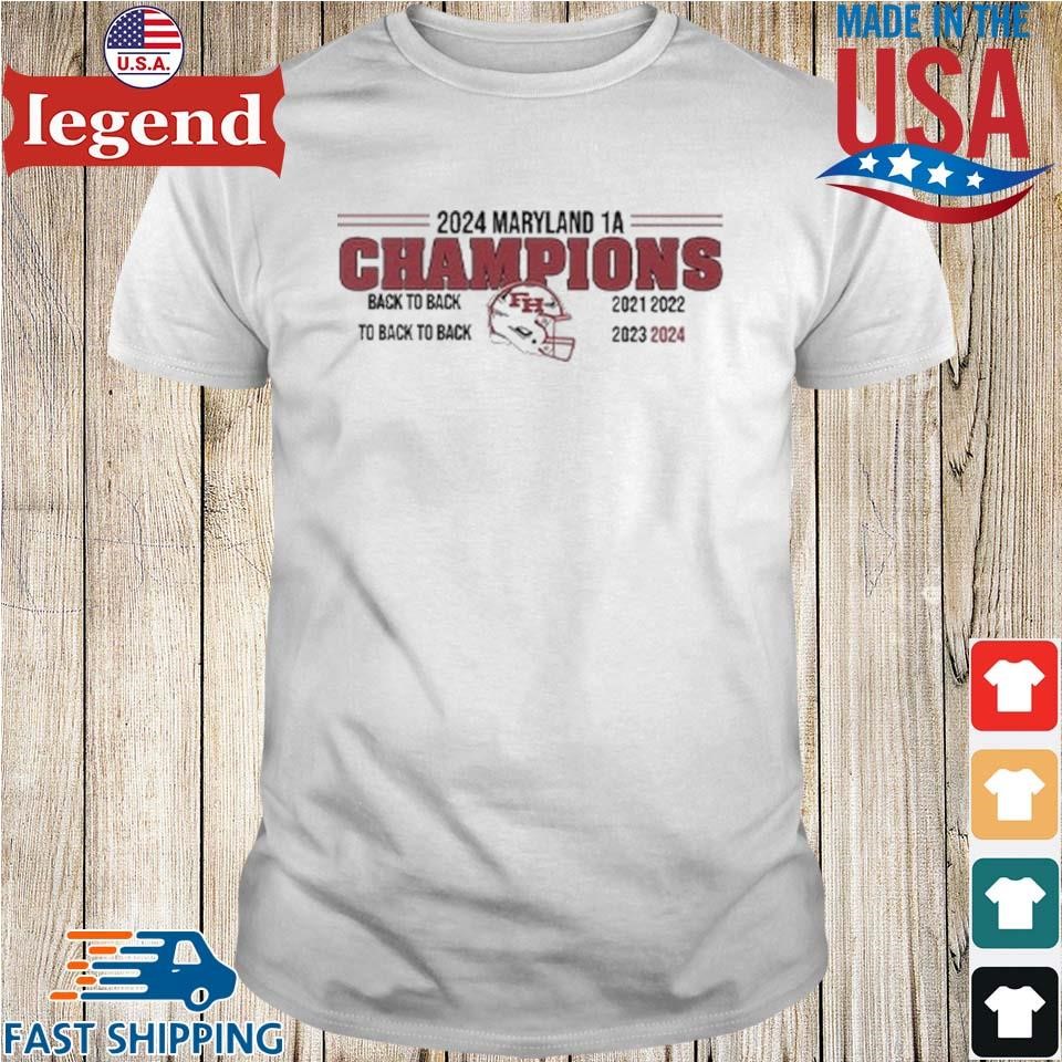 Fort Hill Sentinels 2024 Maryland State Championship Back To Back To Back To Back Shirt