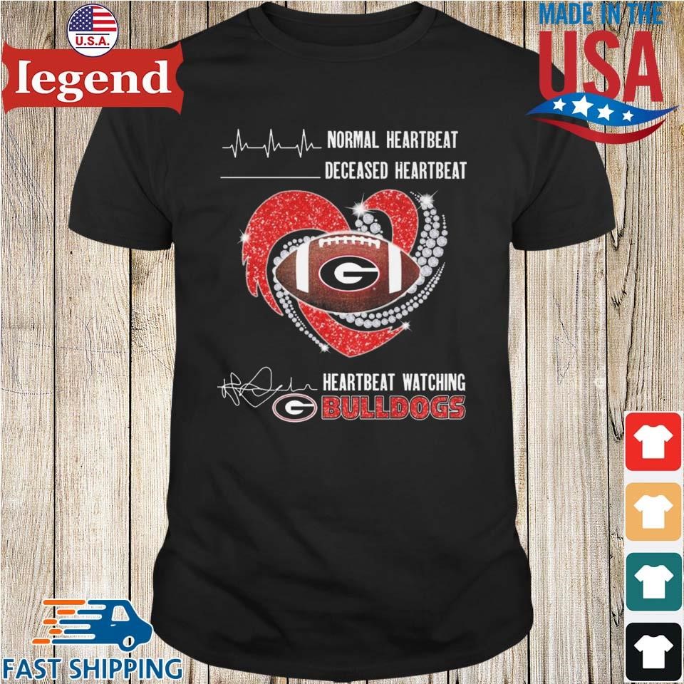 Georgia Bulldogs Faster Heartbeat When Watching Football Shirt