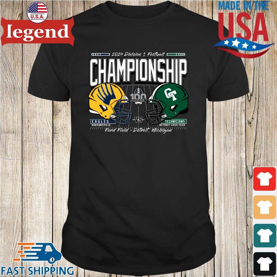 Hudsonville Eagles vs. Detroit Cass Tech Technicians 2024 MHSAA Football Division 1 Championship Shirt