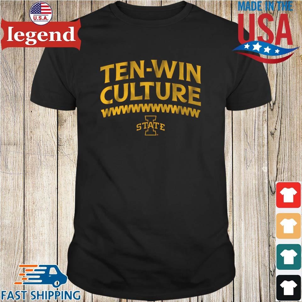 Iowa State Football 10-Win Culture Shirt