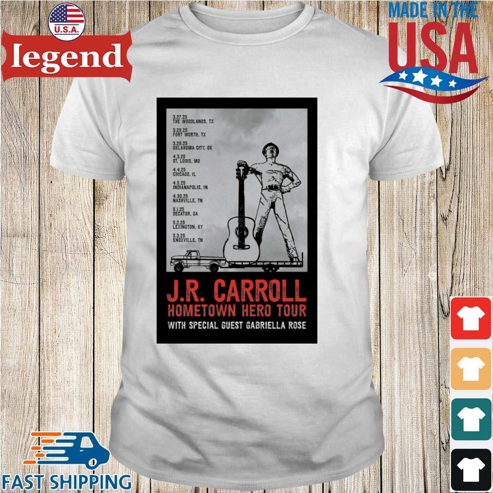 J.R. Carroll Hometown Hero Tour 2025 Shirt