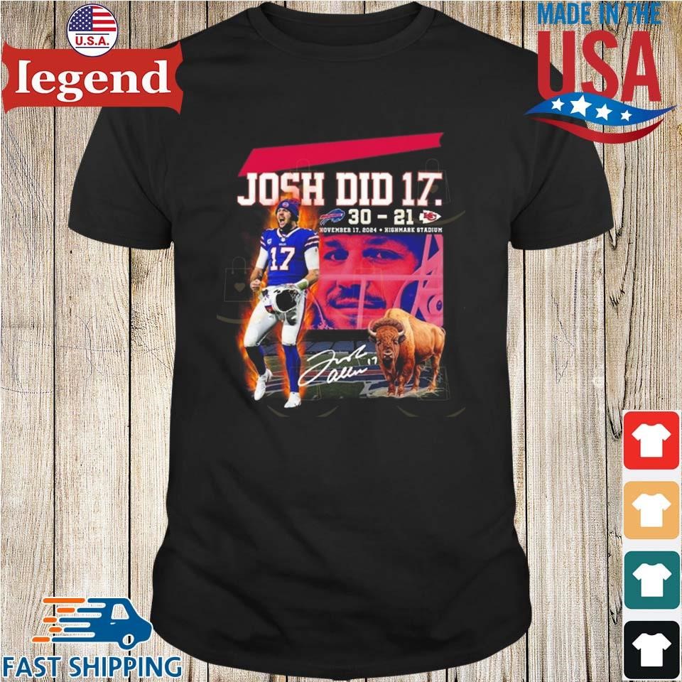 Josh Did It Buffalo Bills Signature Shirt