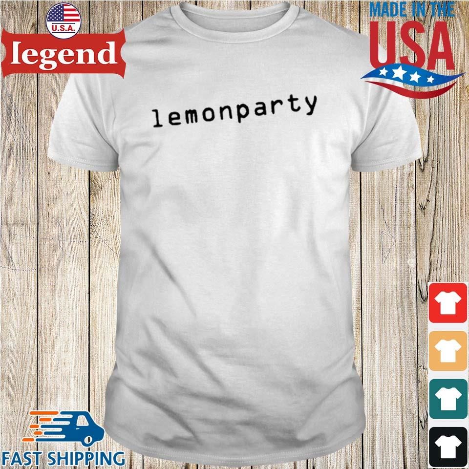 Lemonparty Shirt