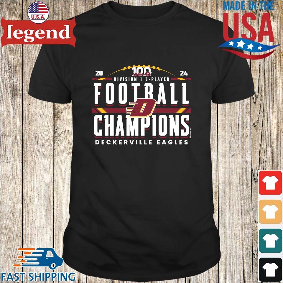 MHSAA 2024 D1 8-Player Football Champions Deckerville Eagles Shirt