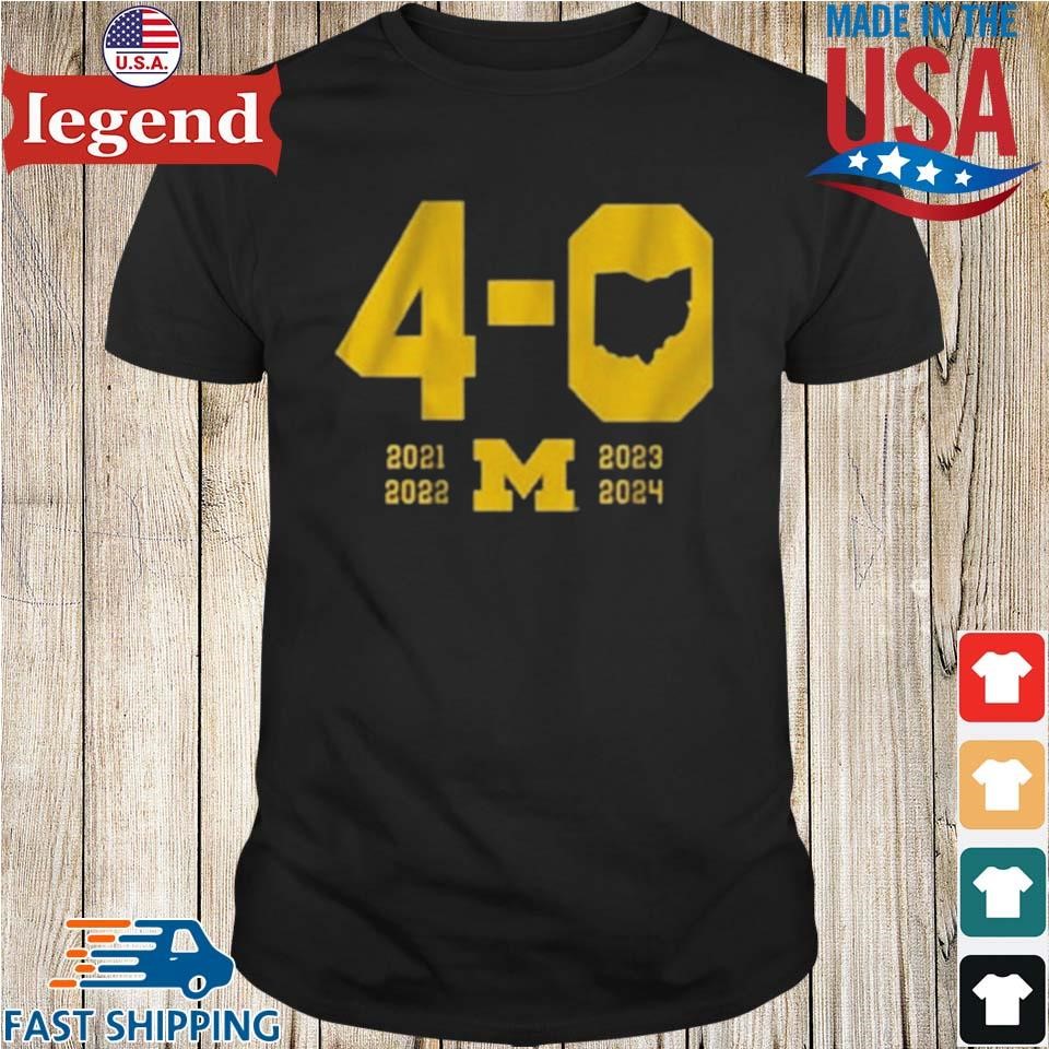 Michigan Wolverines 2024 Beat Ohio State Football 4 In A Row Shirt