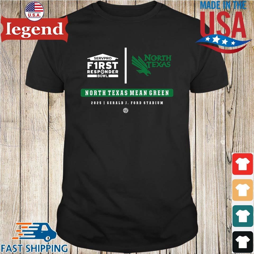 North Texas Mean Green 2025 Servpro First Responder Bowl Gerald J. Ford Stadium Shirt