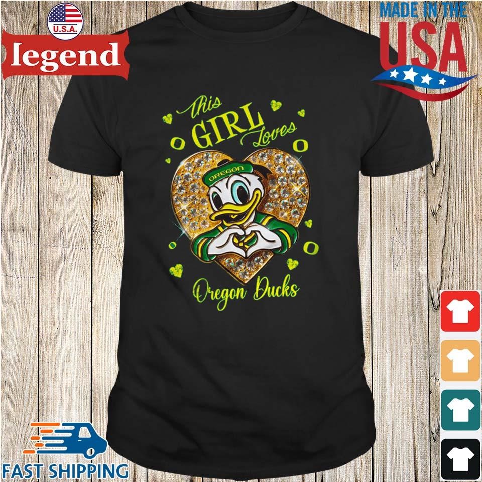 Oregon Ducks This Girl Loves Oregon Ducks True Love 2025 Shirt