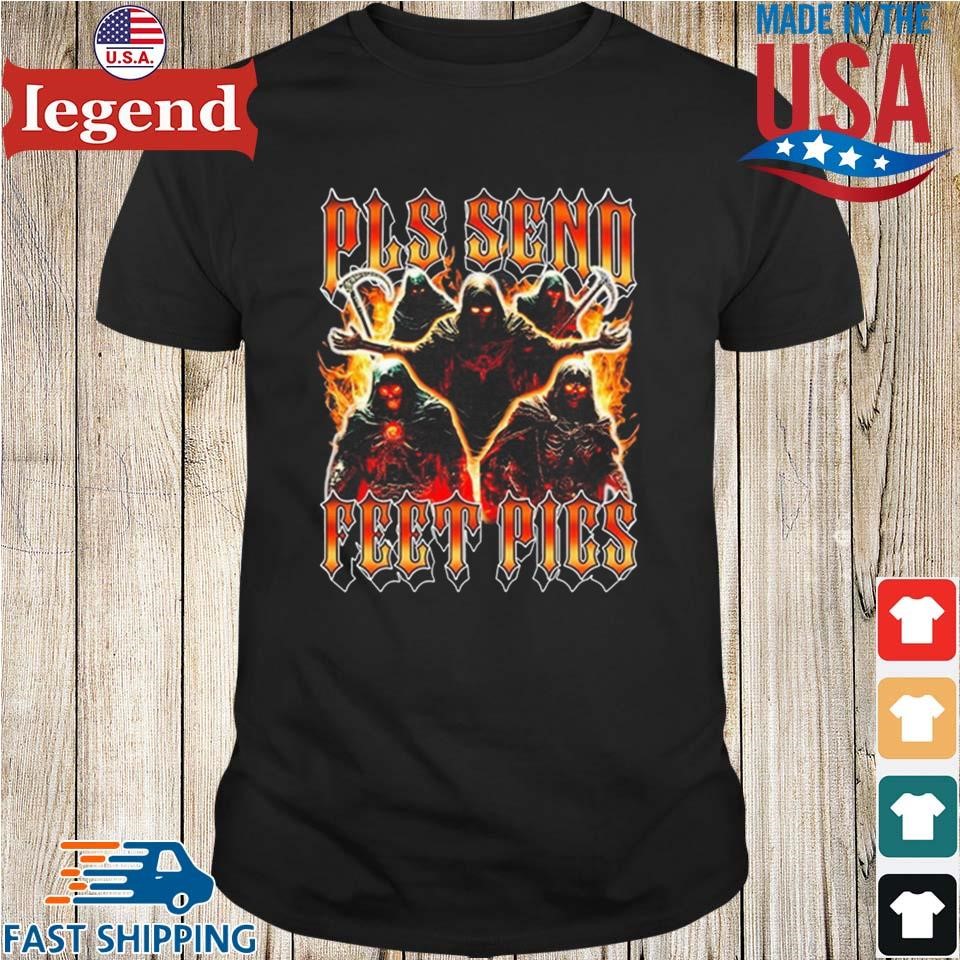 Pls Send Feet Pics Death Reaper Flames Vintage Shirt