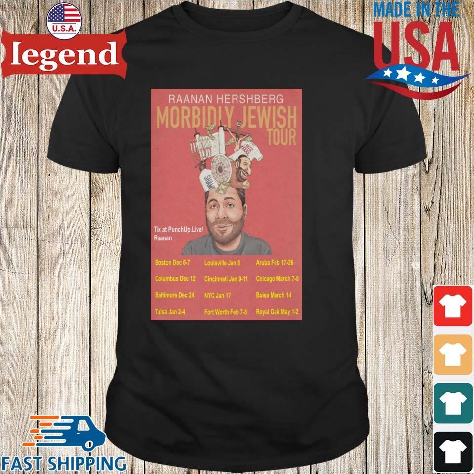 Raanan Hershberg Morbidly Jewish Tour Shirt