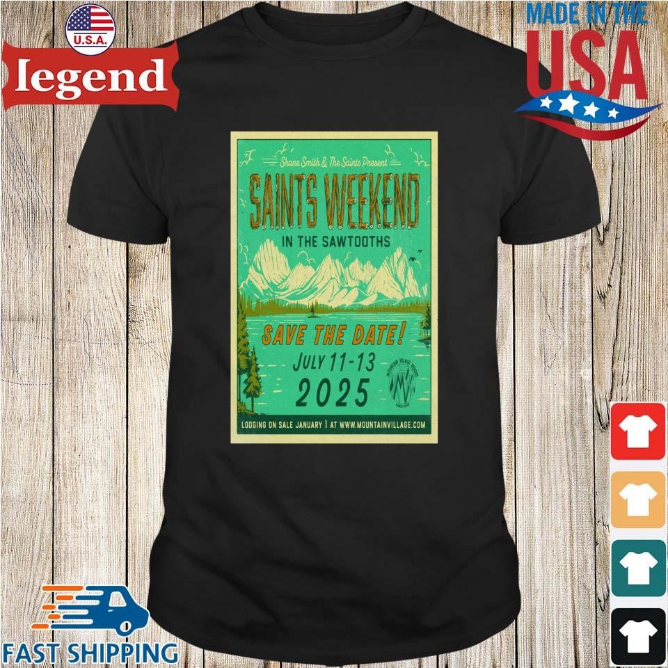 Saints Weekend July 11-13 2025 Stanley, ID Tour Shirt